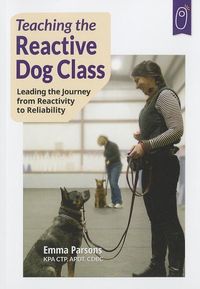 Produktbild: Teaching the Reactive Dog Class