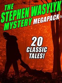 Produktbild: The Stephen Wasylyk Mystery MEGAPACK&reg;