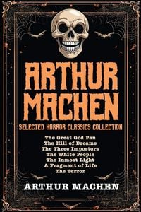 Produktbild: Arthur Machen Selected Horror Classics Collection