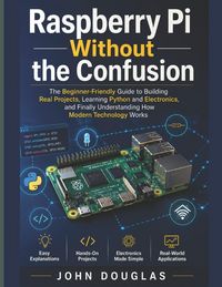 Produktbild: Raspberry Pi Without The Confusion