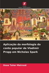Produktbild: Aplica&ccedil;&atilde;o da morfologia do conto popular de Vladimir Propp em Nicholas Spark