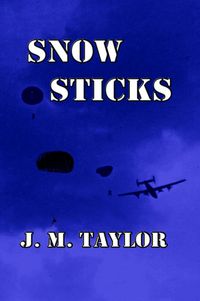 Produktbild: Snow Sticks (The STICKS Trilogy, #3)