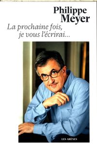 Produktbild: La prochaine fois, je vous l'&eacute;crirai...