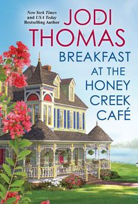 Produktbild: Thomas, J: Breakfast at the Honey Creek Caf&eacute;