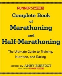 Produktbild: Runner's World Complete Book of Marathoning and Half-Maratho
