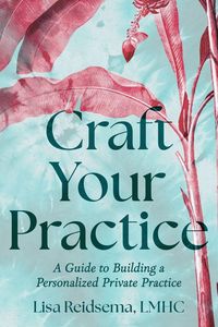 Produktbild: Craft Your Practice
