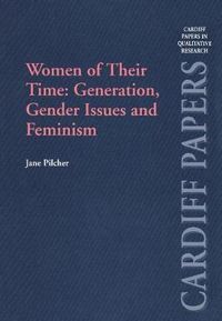 Produktbild: Pilcher, J: Women of Their Time: Generation, Gender Issues a