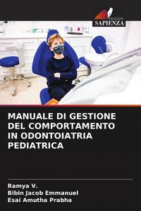 Produktbild: Manuale Di Gestione Del Comportamento in Odontoiatria Pediatrica