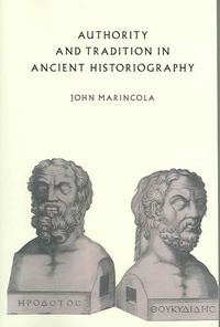 Produktbild: Marincola, J: Authority and Tradition in Ancient Historiogra