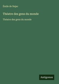 Produktbild: Th&eacute;atre des gens du monde