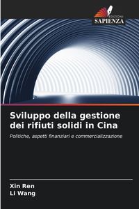 Produktbild: Sviluppo della gestione dei rifiuti solidi in Cina