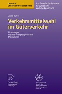 Produktbild: Verkehrsmittelwahl im G&uuml;terverkehr