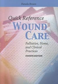 Produktbild: Brown, P: Quick Reference to Wound Care