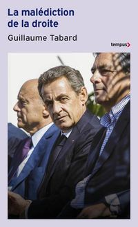Produktbild: La mal&eacute;diction de la droite : 60 ans de rendez-vous manqu&eacute;s