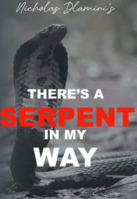 Produktbild: There's A Serpent in my Way