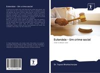 Produktbild: Eutan&aacute;sia - Um crime social