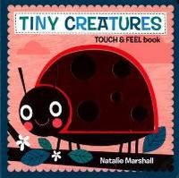 Produktbild: Marshall, N: Tiny Creatures - Touch and Feel
