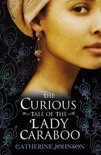 Produktbild: The Curious Tale of the Lady Caraboo