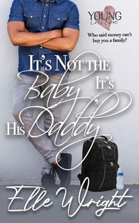Produktbild: It's Not the Baby, It's His Daddy