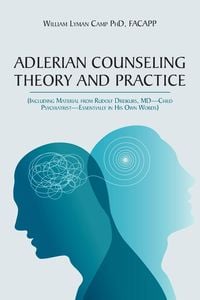 Bild vom Artikel Adlerian Counseling Theory and Practice vom Autor Facapp William Lyman Camp