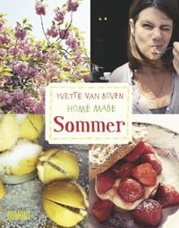 Home Made. Sommer von Yvette van Boven