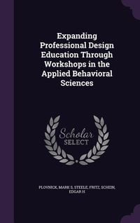 Produktbild: Expanding Professional Design Education Through Workshops in the Applied Behavioral Sciences