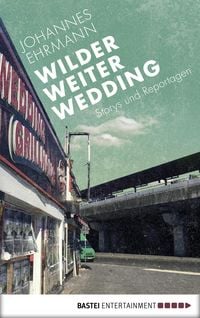 Produktbild: Wilder, weiter, Wedding