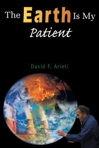 Produktbild: The Earth Is My Patient