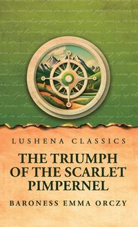 Produktbild: The Triumph of the Scarlet Pimpernel