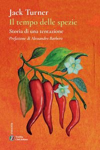 Produktbild: Il tempo delle spezie. Storia di una tentazione