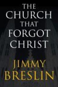Produktbild: The Church That Forgot Christ