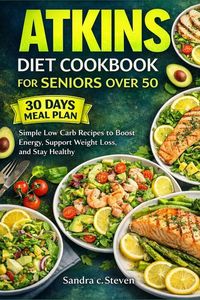 Produktbild: Atkins Diet Cookbook for Seniors Over 50