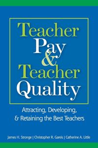 Produktbild: Teacher Pay and Teacher Quality