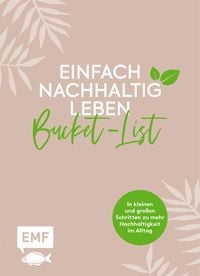 Produktbild: Einfach nachhaltig leben &ndash; Meine gr&uuml;ne Bucket-List