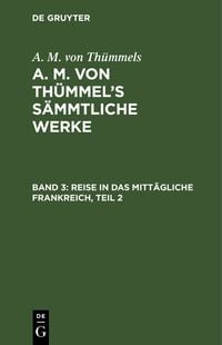 Produktbild: Reise in das mitt&auml;gliche Frankreich, Teil 2