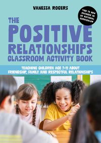 Produktbild: The Positive Relationships Classroom Activity Book