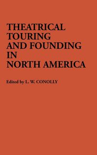 Produktbild: Theatrical Touring and Founding in North America