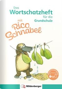 Produktbild: Das Wortschatzheft mit Rico Schnabel &ndash; f&uuml;r die Grundschule