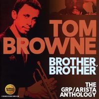 Produktbild: Browne, T: Brother,Brother-The GRP/Arista Anthology 2CD