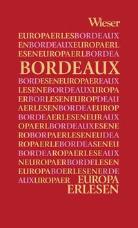 Bild vom Artikel Europa Erlesen Bordeaux vom Autor 