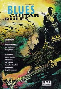 Bild vom Artikel Blues Guitar Rules. Mit CD vom Autor Peter Fischer