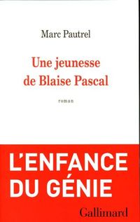 Produktbild: Une jeunesse de Blaise Pascal