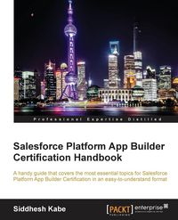 Produktbild: Salesforce Platform App Builder Certification Handbook