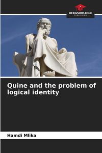 Produktbild: Quine and the problem of logical identity