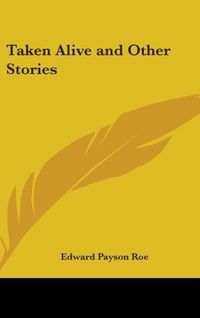 Produktbild: Roe, E: Taken Alive and Other Stories