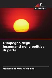 Produktbild: L'impegno degli insegnanti nella politica di parte