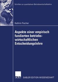 Produktbild: Aspekte einer empirisch fundierten betriebswirtschaftlichen Entscheidungslehre