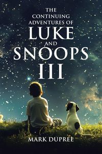 Produktbild: The Continuing Adventures of Luke and Snoops III