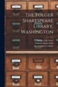 Produktbild: The Folger Shakespeare Library, Washington