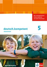 Bild vom Artikel Deutsch.kompetent 1. Arbeitsheft mit Lösungen 5. Klasse. Ausgabe für Baden-Württemberg vom Autor 
